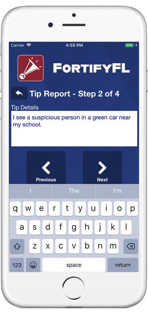 FortifyFL is an app where suspicious activity can be reported anonymously to help keep schools safe.